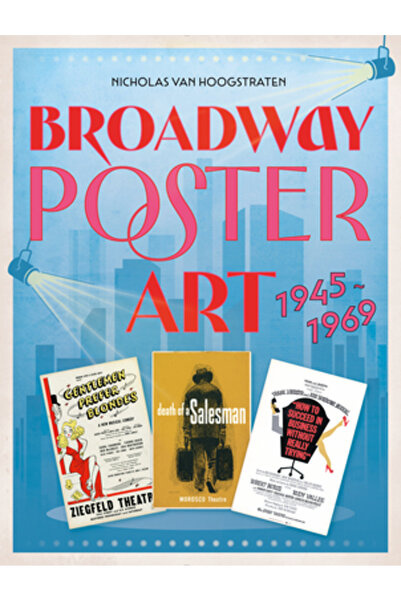 Schiffer Pub Ltd Arta posterelor de pe Broadway: 1945-1969