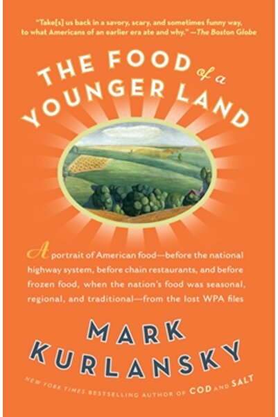 Riverhead Books Mâncarea unei țări mai tinere: Un portret al mâncării america...