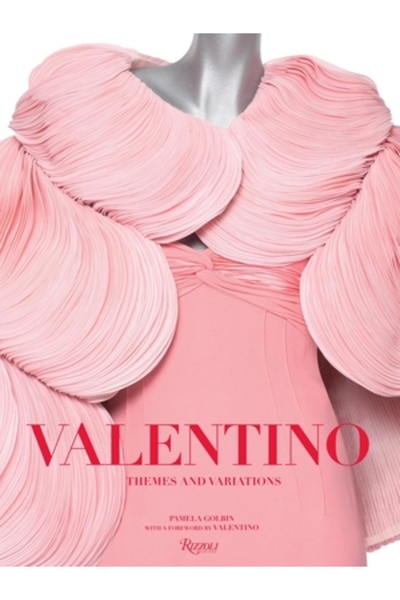 Rizzoli İnternational Publications Valentino: Teme și variațiuni
