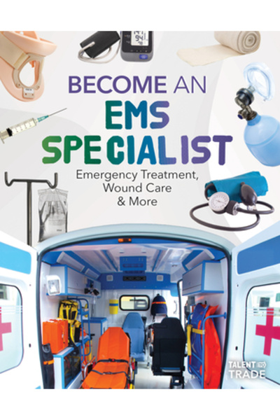 Abdo & Daughters Become an EMS Specialist: Emergency Treatment, Wound Care & ...