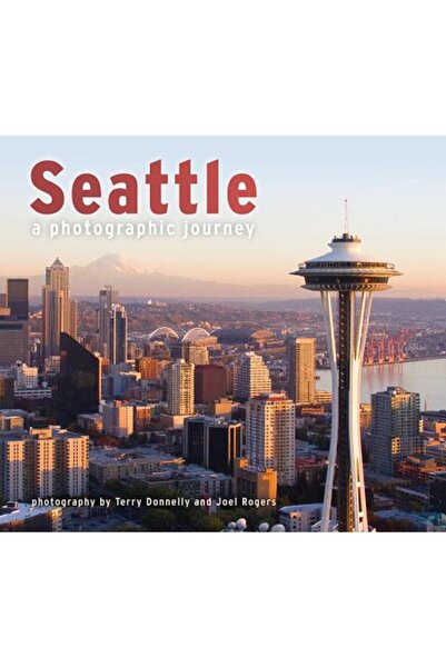 Kessinger Pub Llc Seattle: O călătorie fotografică