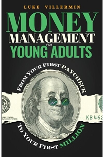 INDEPENDENT CAT Money Management for Young Adults: From Your First Paycheck t...