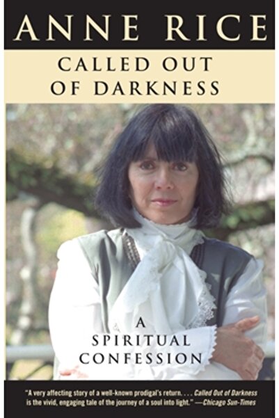 Anchor Books Chemați din întuneric: O mărturisire spirituală