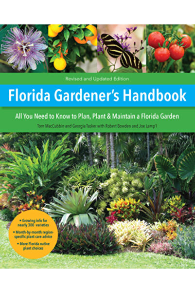 Cool Springs Pr Florida Gardener's Handbook: All You Need to Know to Plan, Pl...