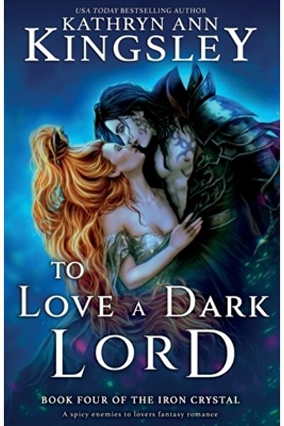 Bookouture To Love a Dark Lord: A spicy enemies to lovers fantasy romance