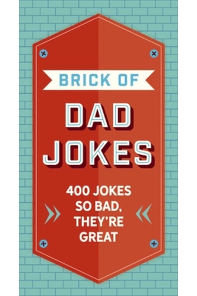 Cider Mill Pr Cărămida glumelor cu tați: Colecția supremă de jocuri de cuvint...