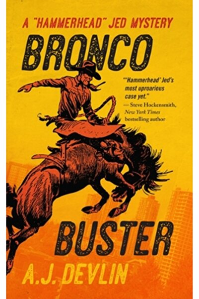 Newest Press Bronco Buster: Un mister al lui Jed Hammerhead