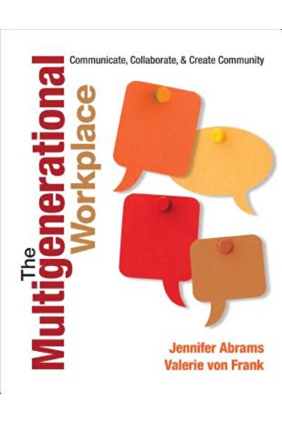Addison Wesley Pub Co Inc Locul de muncă multigenerațional: Comunică, colabor...