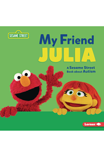 Lerner Pubn Prietena mea Julia: O carte de pe strada Sesame (R) despre