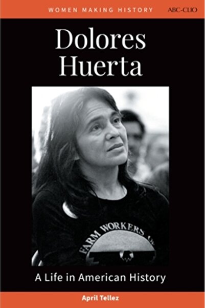 Bloomsbury Academic Dolores Huerta: O viață în istoria americană