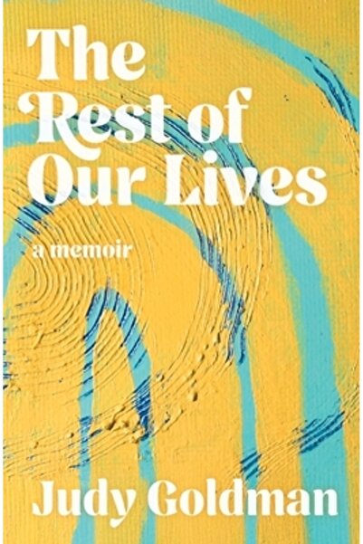 BLAIR The Rest of Our Lives