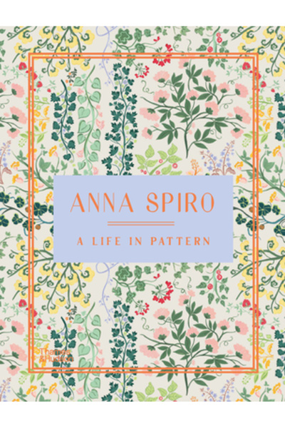 Thames & Hudson Anna Spiro: O viață în tipare