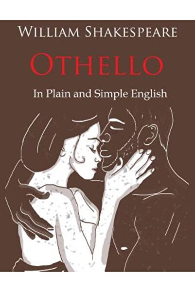 Golgotha Pr Inc Othello repovestit într-o engleză simplă și clară (o traducer...