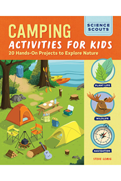 Callisto Kids Activități de camping pentru copii: 20 de proiecte practice pen...