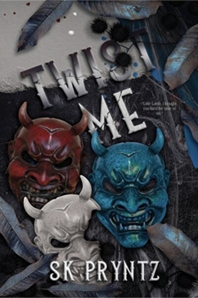 INDEPENDENT CAT Răsucește-mă: Cartea întâi din seria Diavolii din Asylum