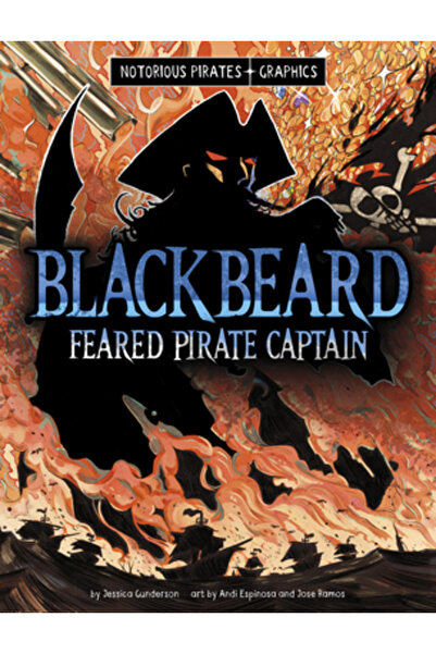 Capstone Pr Barba Neagră, Temutul Căpitan Pirat