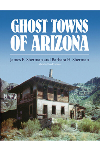 Univ Of Oklahoma Pr Orașele fantomă din Arizona