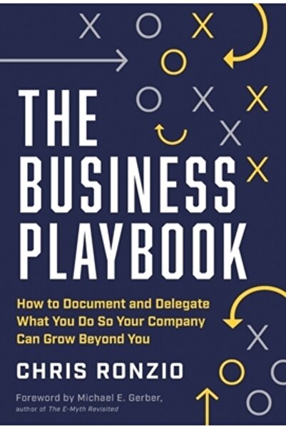 Lioncrest Pub Manualul de afaceri: Cum să documentezi și să delegi ceea ce fa...