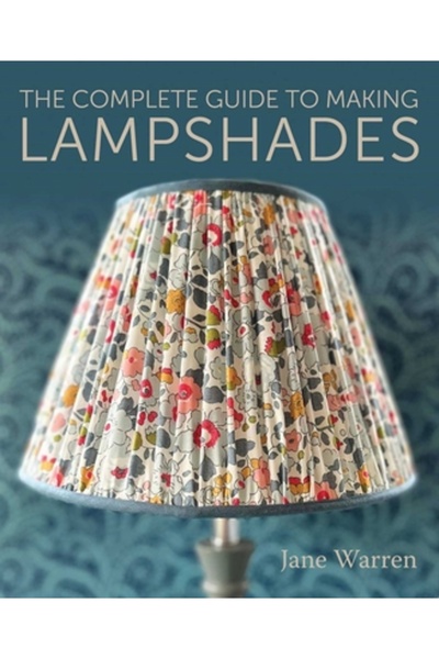 Crowood Pr Ghidul complet pentru realizarea abajururilor