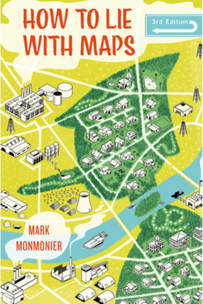 Univ Of Chicago Pr Cum să minți cu hărți, ediția a treia