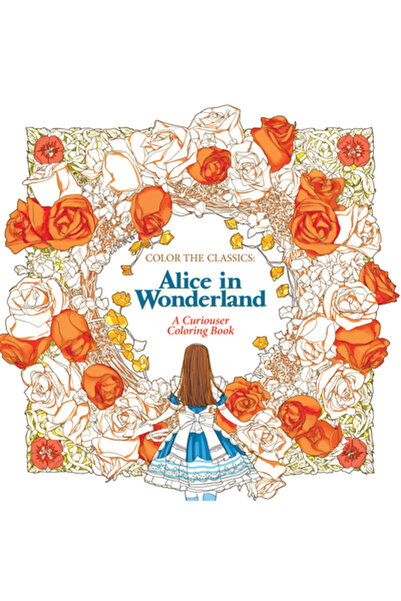 Kessinger Pub Llc Colorează clasicii: Alice în Țara Minunilor: O carte de col...