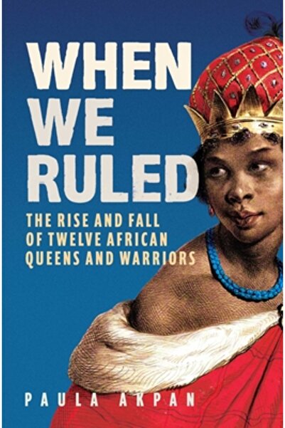 Pegasus Books Când am domnit: Ascensiunea și decăderea a doisprezece regine ș...