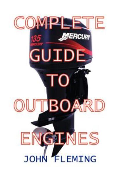 Bristol Fashion Pubn Ghid complet pentru motoarele outboard