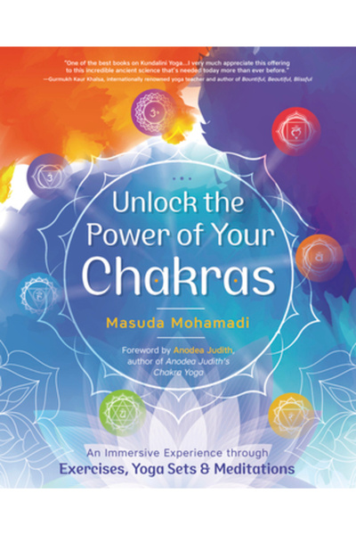 Llewellyn Pub Deblochează puterea chakrelor tale: o experiență captivantă prin exerciții, seturi de yoga și meditații
