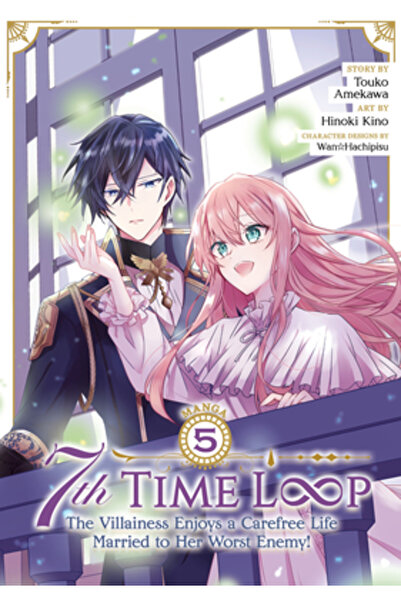 Seven Seas Pr A 7-a buclă temporală: Răufăcătoarea se bucură de o viață lipsi...