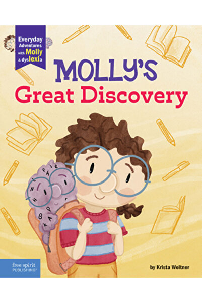 Free Spirit Pub Marea descoperire a lui Molly: o carte despre dislexie și aut...