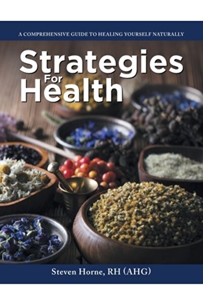 Fulton Books Strategii pentru sănătate: Un ghid cuprinzător pentru vindecarea...