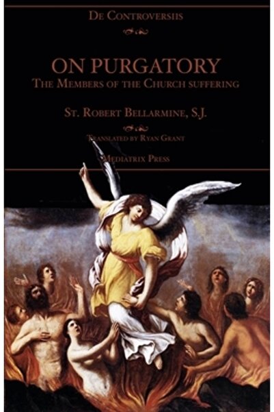 Dementi Milestone Pub Despre Purgatoriu: Membrii Bisericii care suferă