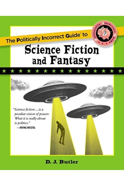 Regnery Pub Inc Ghidul incorect politic pentru science fiction și fantezie