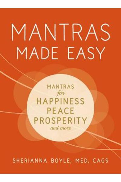 Adams Pub Mantre simplificate: Mantre pentru fericire, pace, prosperitate și ...