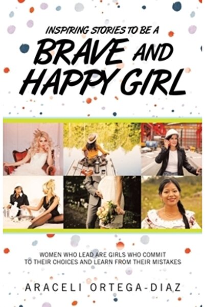 Balboa Pr Povești inspiraționale pentru a fi o fată curajoasă și fericită: Fe...