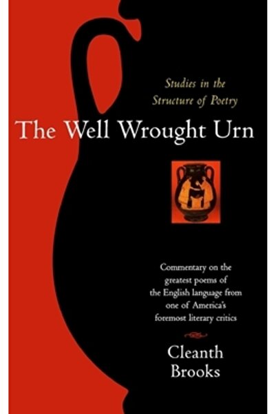 mariner books Urna bine lucrată: Studii asupra structurii poeziei