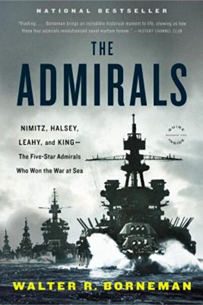 Back Bay Books Amiralii: Nimitz, Halsey, Leahy și King - Amiralii de cinci st...