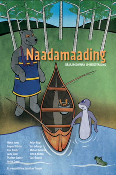 Minnesota Historical Soc Pr Naadamaading: Dibaajimowinan Ji-Nisdotaading
