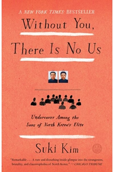 Crown Pub Inc Fără tine, nu există noi: Timpul meu cu fiii elitei nord-coreene