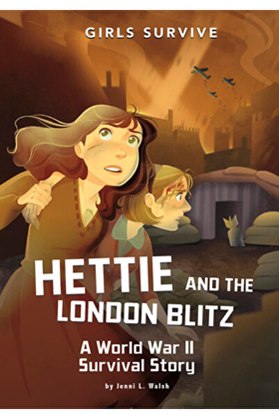 Stone Arch Books Hettie și Blitzul de la Londra: O poveste de supraviețuire î...
