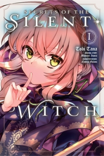 Yen Pr Secretele Vrăjitoarei Tăcute, Vol. 1 (Manga)