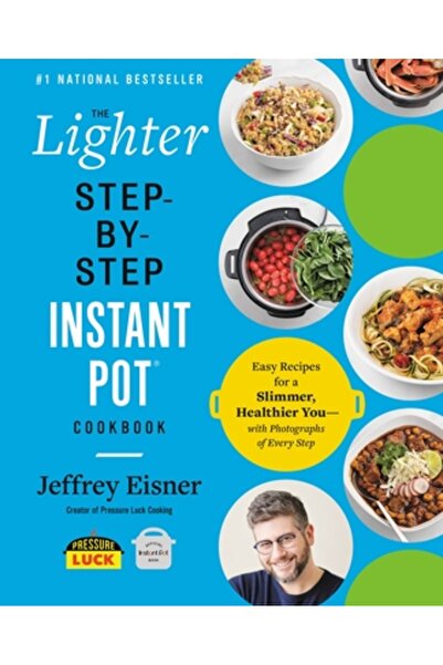 Little Brown & Co Cartea de bucate Instant Pot, pas cu pas, pentru o oală mai...