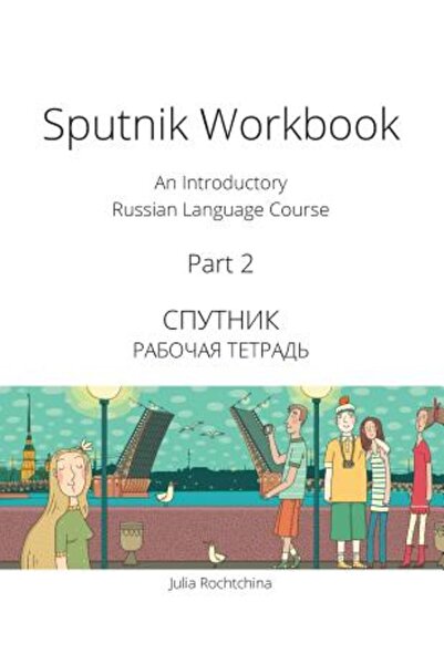 Kessinger Pub Llc Caiet de lucru Sputnik: Un curs introductiv de limba rusă, ...