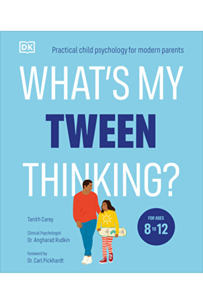 Dk Pub La ce gândește preadolescentul meu?: Psihologie practică a copilului p...