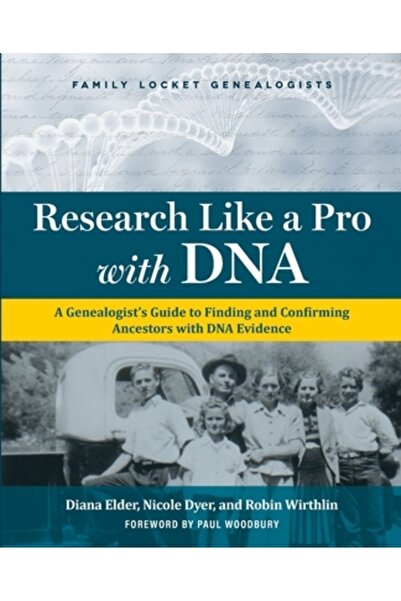 Kingdomedia Cercetează ca un profesionist cu ADN: Ghidul unui genealogist pen...