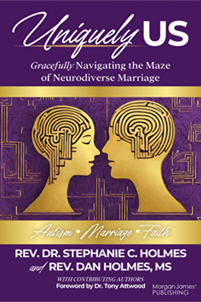 Morgan James Pub Unicitatea noastră: Navigarea cu grație prin labirintul căsn...