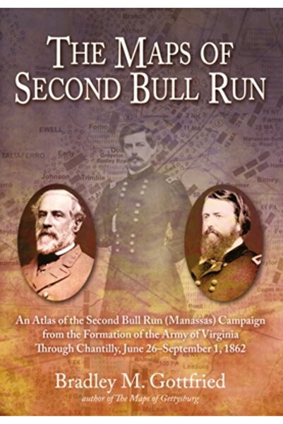 Savas Beatie Hărțile celei de-a doua campanii Bull Run: Un atlas al celei de-...