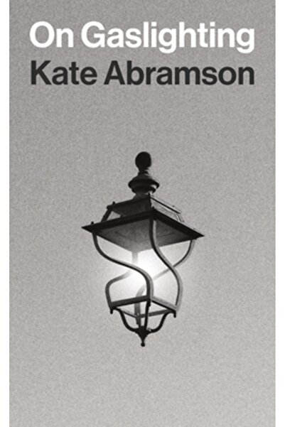 Princeton Univ Pr Despre Gaslighting