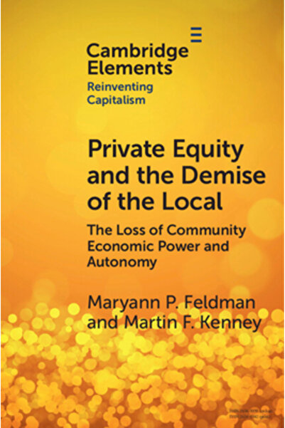 Cambridge Capitalul privat și dispariția localului: Pierderea puterii economi...