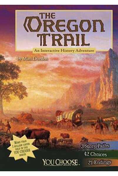 Capstone Pr Traseul Oregonului: O aventură istorică interactivă